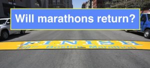 Will Running Races Return? Marathons after COVID19 – The good, the bad and the ugly
